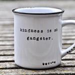 Kindness is so gangster